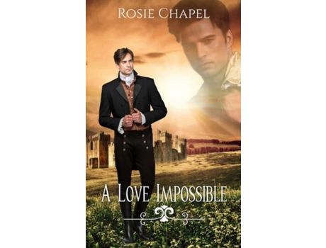Livro A Love Impossible de Rosie Chapel ( Inglês )