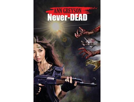 Livro Never-Dead de Ann Greyson ( Inglês )