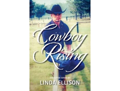 Livro Cowboy Rising de Linda Ellison ( Inglês )