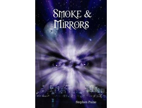 Livro Smoke &Amp; Mirrors de Stephen Paine ( Inglês )