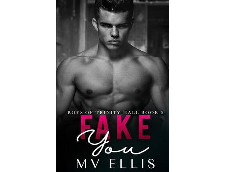 Livro Fake You: An Enemies To Lovers College Bully Romance de MV Ellis ( Inglês )