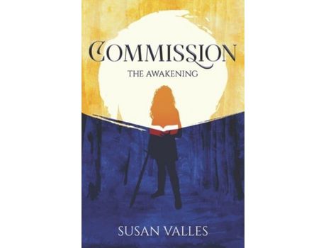 Livro Commission: The Awakening de Susan Valles ( Inglês )