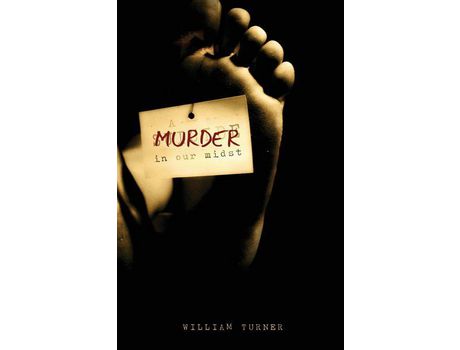 Livro A Murder In Our Midst de William Turner ( Inglês )