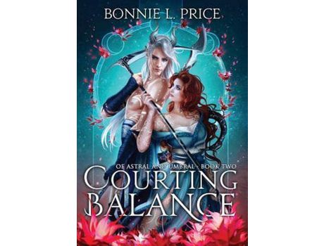 Livro Courting Balance de Bonnie L. Price ( Inglês )