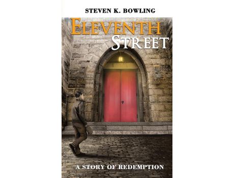 Livro Eleventh Street A Story Of Redemption de Steven K. Bowling ( Inglês )