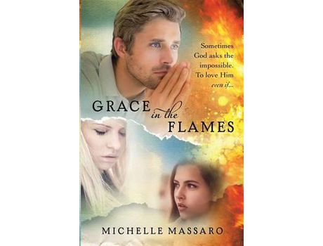 Livro Grace In The Flames de Michelle Massaro ( Inglês )