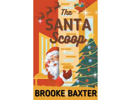 Livro The Santa Scoop de Brooke Baxter ( Inglês )
