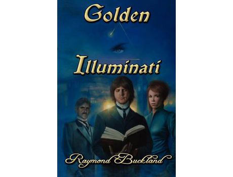 Livro Golden Illuminati de Raymond Buckland ( Inglês )