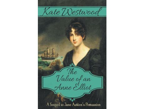 Livro The Value Of An Anne Elliot de Kate Westwood ( Inglês )