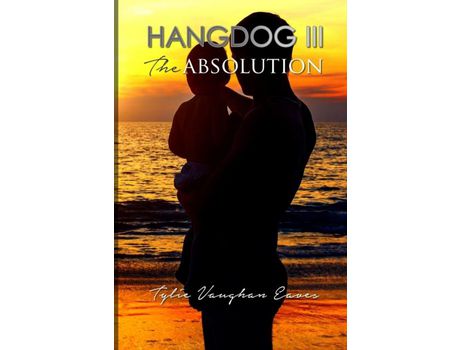 Livro Hangdog Iii: The Absolution de Deborah Vaughan ( Inglês )