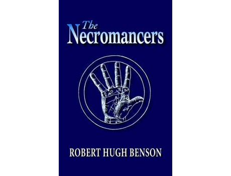 Livro The Necromancers de Robert Benson ( Inglês )