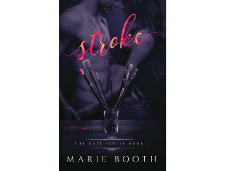 Livro Stroke: Gate Series Book 1 de Marie Booth ( Inglês )