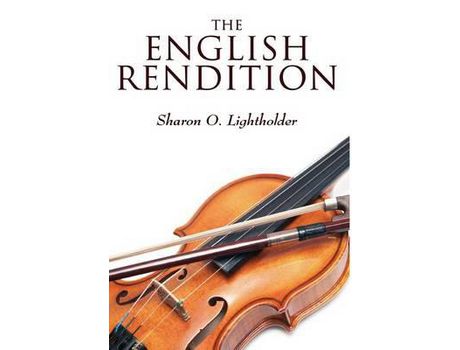 Livro The English Rendition de Sharon O. Lightholder ( Inglês )