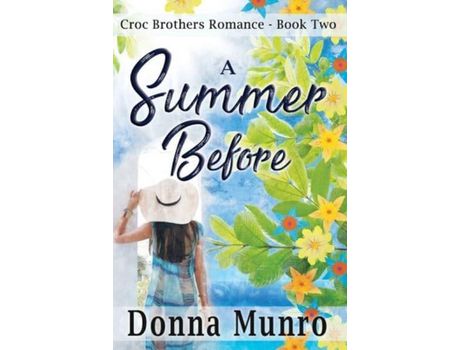 Livro A Summer Before de Donna Munro ( Inglês )
