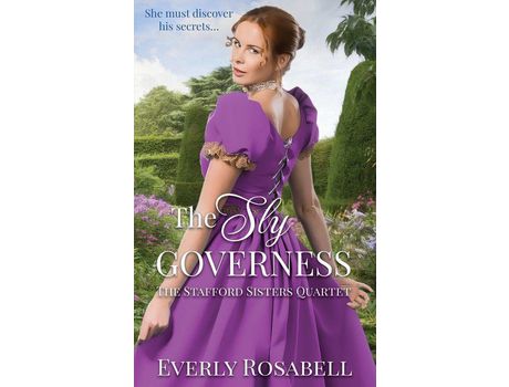Livro The Sly Governess: A Sweet Regency Romance de Everly Rosabell ( Inglês )