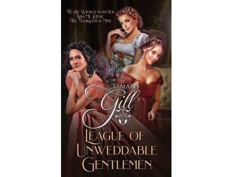 Livro League Of Unweddable Gentlemen: Books 4-6 de Tamara Gill ( Inglês )