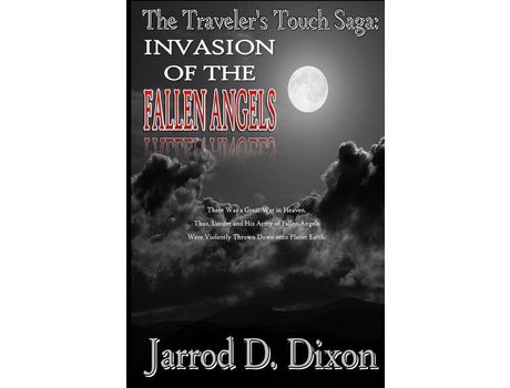 Livro The Traveler'S Touch: The Invasion Of The Fallen Angels de Jarrod D. Dixon ( Inglês )