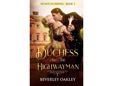 Livro The Duchess And The Highwayman de Beverley Oakley ( Inglês )
