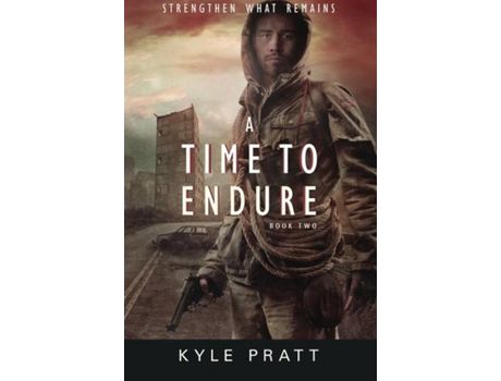 Livro A Time To Endure de Kyle Pratt ( Inglês )
