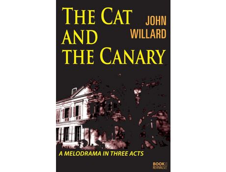 Livro The Cat And The Canary de Robert W. Willard ( Inglês )