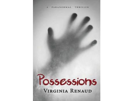 Livro Possessions: A Paranormal Thriller de Virginia Renaud ( Inglês )