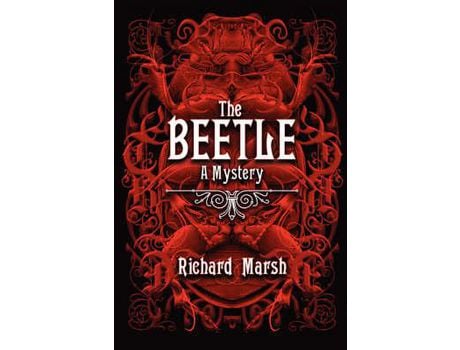 Livro The Beetle: A Mystery de Richard Marsh ( Inglês )