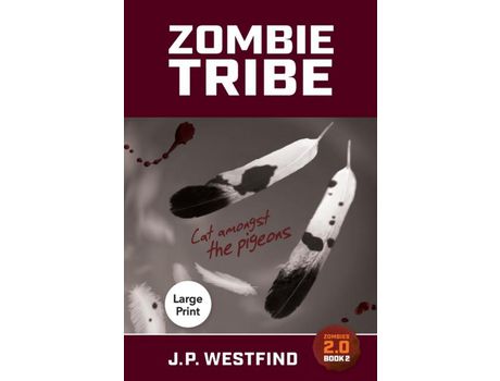 Livro Zombie Tribe: (Large Print) de J.P. Westfind ( Inglês )
