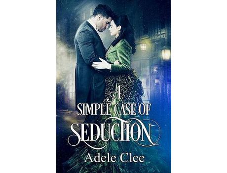 Livro A Simple Case Of Seduction de Adele Clee ( Inglês )