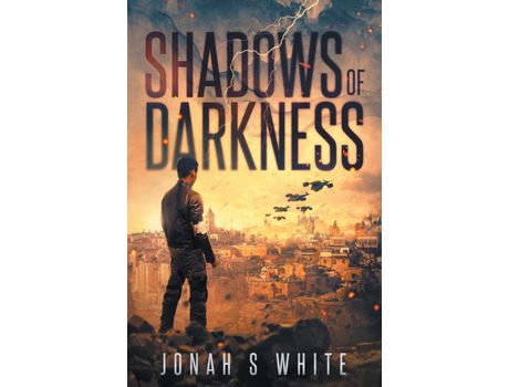 Livro Shadows Of Darkness (Book 1) de JonahS White ( Inglês )