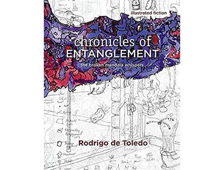 Livro Chronicles Of Entanglement The Broken Mandala Whispers de Rodrigo de Toledo (Inglês)