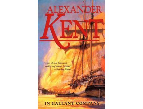 Livro In Gallant Company de Alexander Kent ( Inglês )