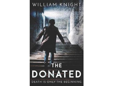 Livro The Donated: Generation de William Knight ( Inglês )