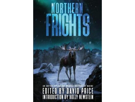 Livro Northern Frights: An Anthology By The Horror Writers Of Maine de David Price ( Inglês )
