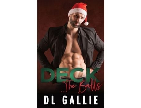 Livro Deck...The Balls de DL Gallie ( Inglês )
