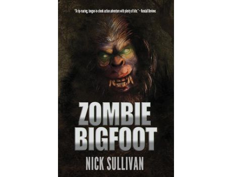Livro Zombie Bigfoot de Nick Sullivan ( Inglês )