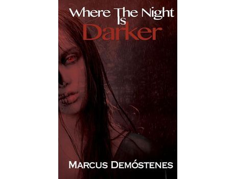 Livro Where The Night Is Darker de Marcus Demóstenes ( Inglês )