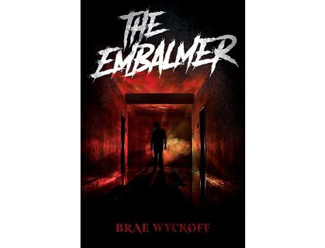 Livro The Embalmer de Brae Wyckoff ( Inglês )