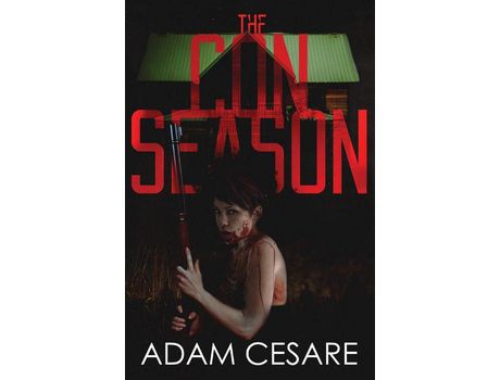 Livro The Con Season: A Novel Of Survival Horror de Adam Cesare ( Inglês )