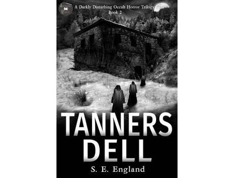 Livro Tanners Dell: A Darkly Disturbing Occult Horror Novel de Sarah E England ( Inglês )