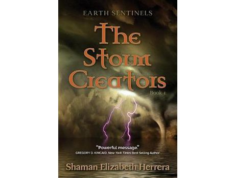 Livro Earth Sentinels: The Storm Creators de Elizabeth M. Herrera ( Inglês )
