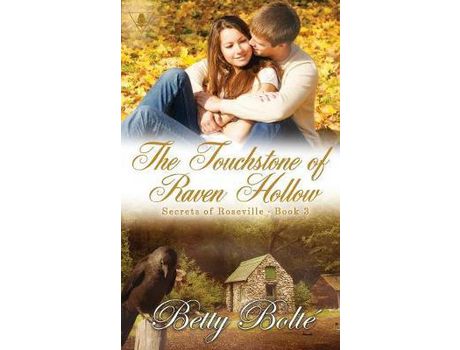 Livro The Touchstone Of Raven Hollow de Betty Bolte ( Inglês )
