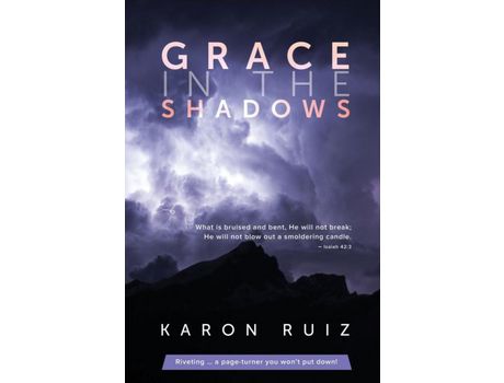 Livro Grace In The Shadows de Karon Ruiz ( Inglês )