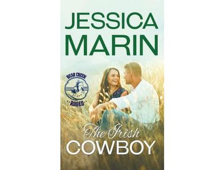 Livro The Irish Cowboy: Bear Creek Rodeo Series de Jessica Marin ( Inglês )