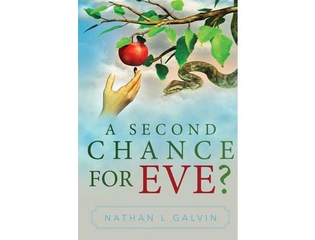 Livro A Second Chance For Eve? de Nathan L Galvin ( Inglês )
