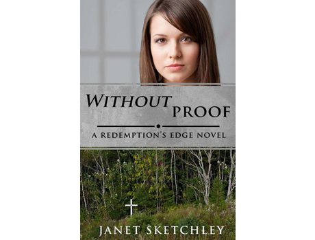 Livro Without Proof: A Redemption'S Edge Novel de Janet Sketchley ( Inglês )