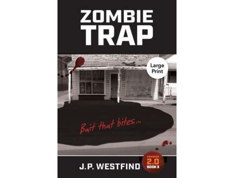 Livro Zombie Trap: (Large Print) de J.P. Westfind ( Inglês )