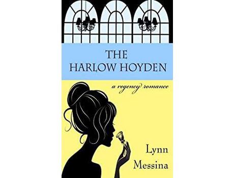 Livro The Harlow Hoyden: A Regency Romance de Lynn Messina ( Inglês )