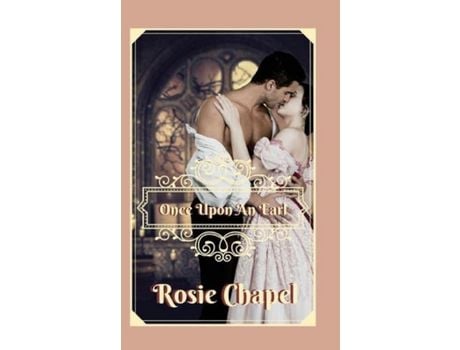 Livro Once Upon An Earl de Rosie Chapel ( Inglês )