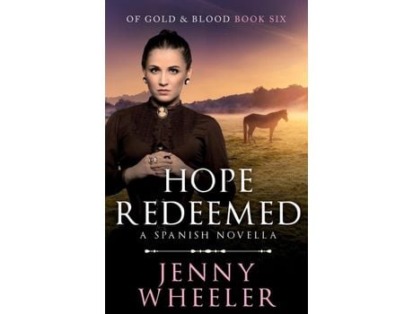 Livro Hope Redeemed: A Spanish Novella de Jenny Wheeler ( Inglês )