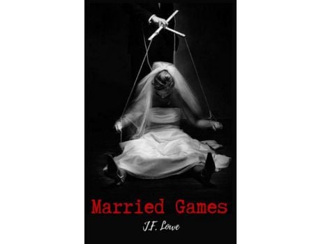Livro Married Games de J.F. Lowe ( Inglês )